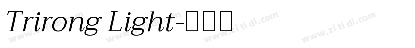Trirong Light字体转换